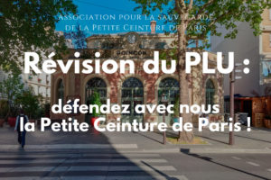 Lire la suite à propos de l’article Révision du PLU : défendez avec nous la Petite Ceinture de Paris !